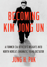 ▲パク・ジョンヒョン元CIA分析官の著書『BECOMING KIM JONG UN』。
